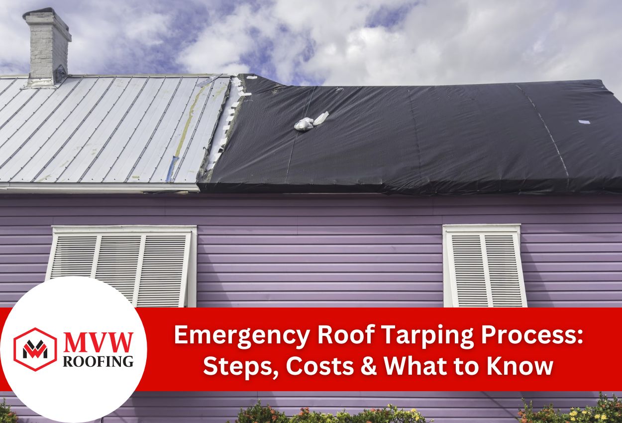 Emergency Roof Tarping Process: Steps, Costs & What to Know