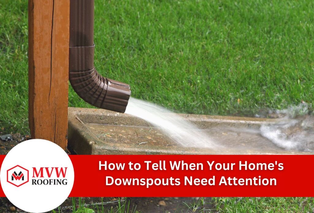 How to Tell When Your Home's Downspouts Need Attention